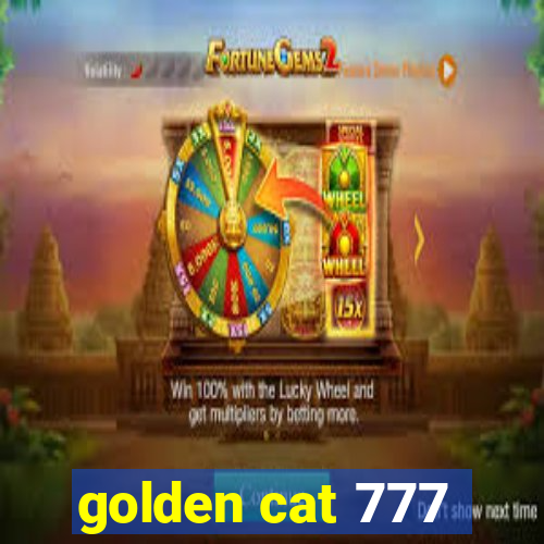 golden cat 777